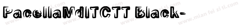 PacellaMdITCTT Black字体转换